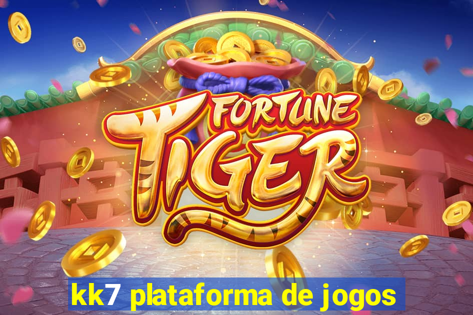 kk7 plataforma de jogos